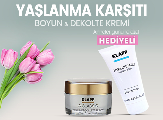 KAMPANYA: KLAPP COSMETICS ANNELER GÜNÜNE ÖZEL A CLASSIC BOYUN VE DEKOLTE KREMİ ALANA VÜCUT LOSYONU HEDİYE!