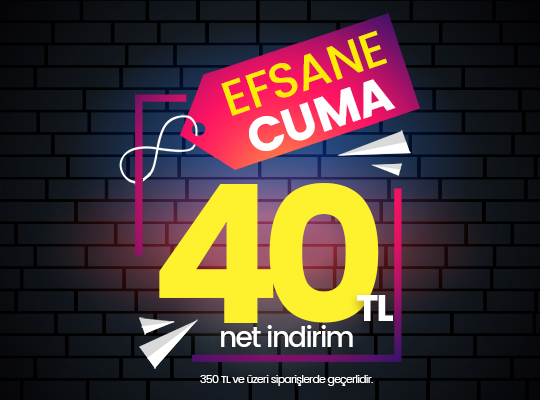 EFSANE CUMA KAMPANYASI SİZLERİ BEKLİYOR!